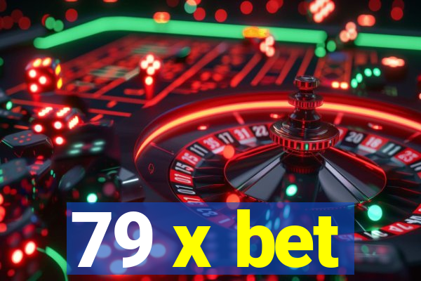 79 x bet